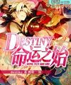 Destiny Vận Mệnh Bắt Đầu